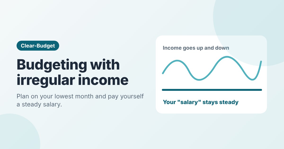 Wavy line for changing income above a flat line labeled Your salary stays steady